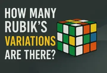¿Cuántas Variaciones de Cubo de Rubik Existen? - Guía 2025